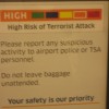 High Risk of Terrorist Attack! :-S